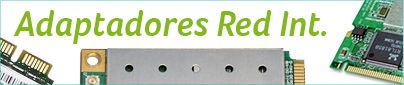 Adaptadores de Red Internos Adaptadores de Red Internos